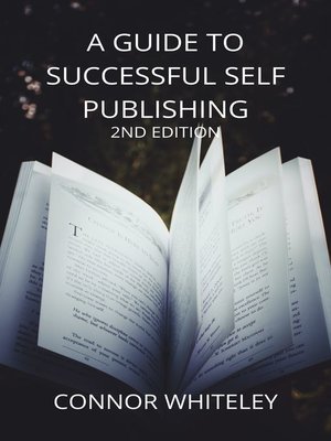 cover image of A GUIDE TO SUCCESSFUL SELF PUBLISHING